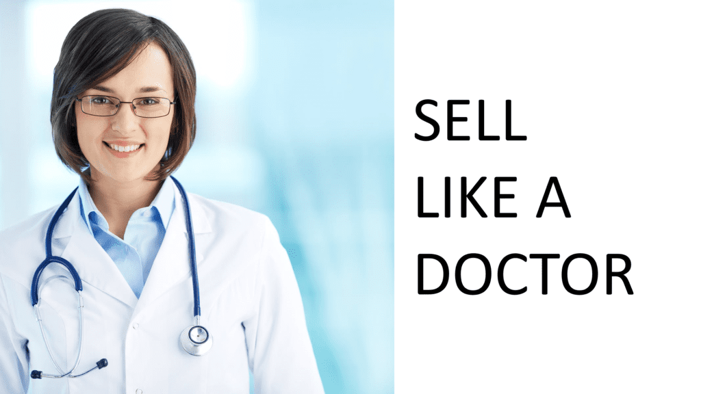 how-selling-like-doctor-helps-sales-skills